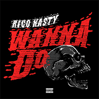 Rico Nasty - Wanna Do (Single)