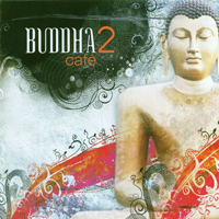 Various Artists [Chillout, Relax, Jazz] - Buddha Cafe 2