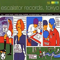 Various Artists [Chillout, Relax, Jazz] - Escalator Records Tokyo