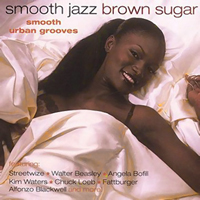 Various Artists [Chillout, Relax, Jazz] - Smooth Jazz Brown Sugar