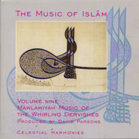 Various Artists [Chillout, Relax, Jazz] - The Music Of Islam Vol. 9: Mawlawiyah Music Of The Whirling Dervishes