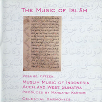 Various Artists [Chillout, Relax, Jazz] - The Music Of Islam Vol. 15: Muslim Music of Indonesia, Aceh and West Sumatra (CD 2)
