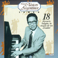 Various Artists [Chillout, Relax, Jazz] - Los Clasicos Argentinos: Vol.18 - Horacio Salgan, La Magia De Un Reador