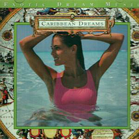 Various Artists [Chillout, Relax, Jazz] - Exotic Dream Music - Carribean Dreams