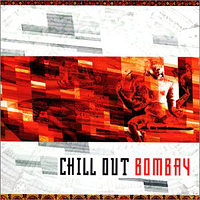 Various Artists [Chillout, Relax, Jazz] - Chill Out Bombay