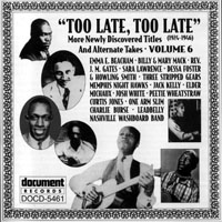 Various Artists [Chillout, Relax, Jazz] - 'Too Late, Too Late', Volume 06 (1924-1946)