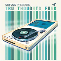 Various Artists [Chillout, Relax, Jazz] - Tru Thoughts Funk