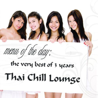 Various Artists [Chillout, Relax, Jazz] - The Very Best Of 3 Years (Thai Chill Lounge)