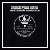 Various Artists [Chillout, Relax, Jazz] - The Complete OKeh And Brunswick Bix Beiderbecke, Frank Trumbauer And Jack Teagarden Sessions, 1924-36 (CD 4)