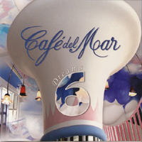 Various Artists [Chillout, Relax, Jazz] - Cafe Del Mar - Dreams 6