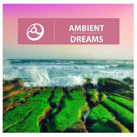 Various Artists [Chillout, Relax, Jazz] - Ambient Dreams