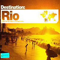 Various Artists [Chillout, Relax, Jazz] - Destination: Rio The Hip Guide (CD2)