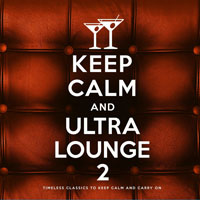 Various Artists [Chillout, Relax, Jazz] - Keep Calm and Ultra Lounge 2 (CD 1)