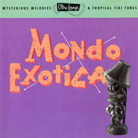 Various Artists [Chillout, Relax, Jazz] - Ultra-Lounge Vol. 01 - Mondo Exotica