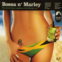 Various Artists [Chillout, Relax, Jazz] - Bossa N Box (CD 3): Bossa N Marley