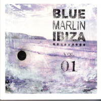 Various Artists [Chillout, Relax, Jazz] - Blue Marlin Ibiza Vol. 1 (CD 1)
