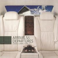 Various Artists [Chillout, Relax, Jazz] - Arrivals & Departures Vol. 2 (CD 1)