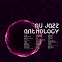 Various Artists [Chillout, Relax, Jazz] - Nu Jazz Anthology (CD 2)