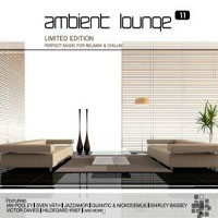 Various Artists [Chillout, Relax, Jazz] - Ambient Lounge 11 - Mixed By Stephane De Lucia (CD 1)