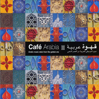 Various Artists [Chillout, Relax, Jazz] - Cafe Arabia II
