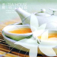 Various Artists [Chillout, Relax, Jazz] - Tea House (CD 1)(Jasmine Tea)
