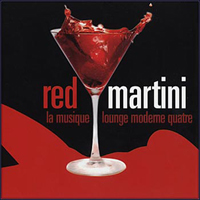 Various Artists [Chillout, Relax, Jazz] - Red Martini (La Musique Lounge Moderne Quatre)