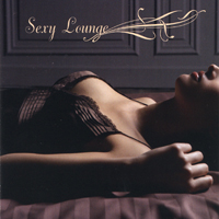 Various Artists [Chillout, Relax, Jazz] - Sexy Lounge (CD 1)