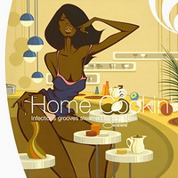 Various Artists [Chillout, Relax, Jazz] - Home Cookin' (Infectious Grooves Steamed By Blue Note)