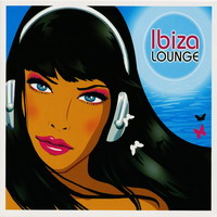 Various Artists [Chillout, Relax, Jazz] - Ibiza Lounge (CD 1)