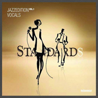 Various Artists [Chillout, Relax, Jazz] - Standards Jazzedition Vol. 1 (Vocals)