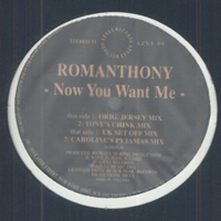 Romanthony - Now You Want Me