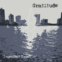 Imperfect Trust - Gratitude