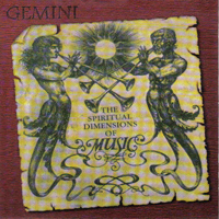 Gemini (USA) - The Spiritual Dimensions Of Music