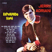Adriani, Jerry - Esperando Voce