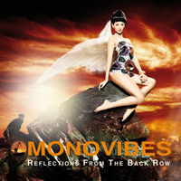 Monovibes - Reflections From The Back Row