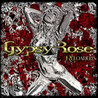 Gypsy Rose (SWE) - Reloaded