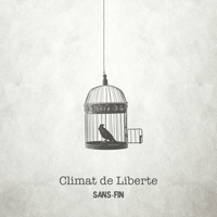 Sans-Fin - Climat De Liberte