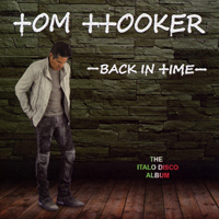 Hooker, Tom - Back In Time (The Italo Disco Album) (CD 2)