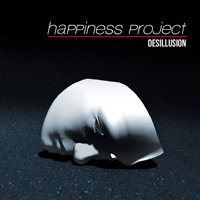 Happiness Project (FRA) - Desillusion (EP)