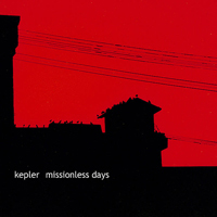 Kepler - Missionless Days
