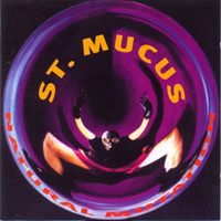 St. Mucus - Natural Mutation