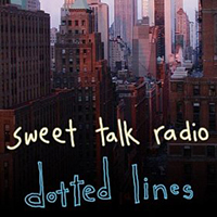Sweet Talk Radio - Dotted Line (Single)