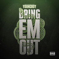 NBA YoungBoy - Bring 'em Out (Single)
