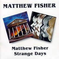 Fisher, Matthew - Matthew Fisher & Strange Days (1996 Edition)