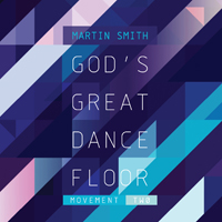 Smith, Martin - God's Great Dance Floor Movement 2 (EP)