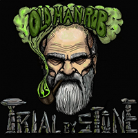 Old Man Rob - Trial by Stone