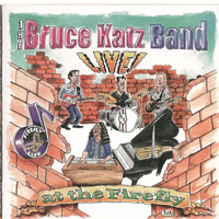 Bruce Katz Band - Live! At The Firefly