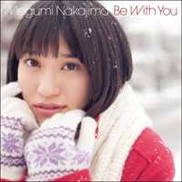 Nakajima, Megumi - Be With You