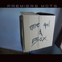 Me And A Box - Premiers Mots