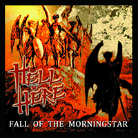 Hell Is Here - Fall of the Morningstar